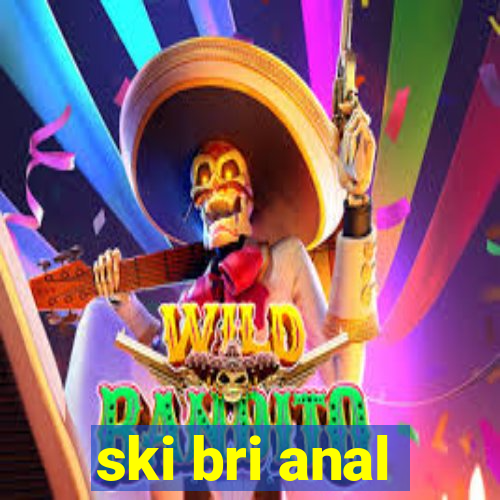 ski bri anal